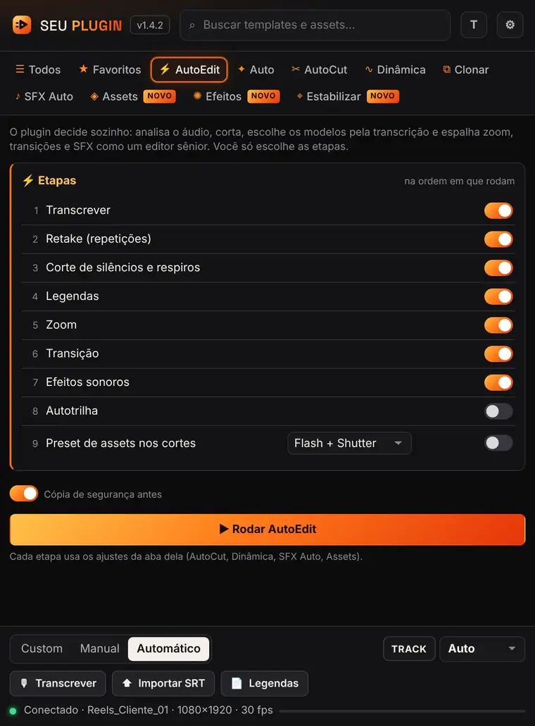 Painel do SEU PLUGIN no Premiere, aba AutoEdit com as 9 etapas